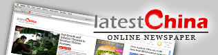 LatestChina Online Newspaper